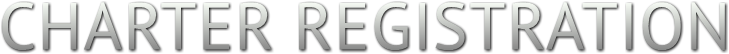 CHARTER REGISTRATION CHARTER REGISTRATION